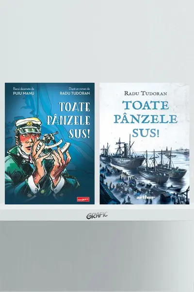 Pachet Toate pânzele sus! (ediția ilustrată și banda desenată) - Radu Tudoran