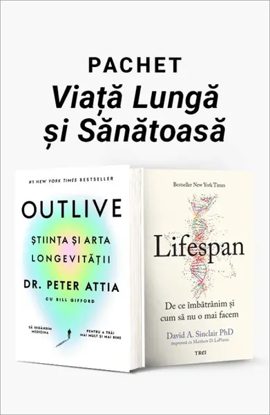 Pachet Viață Lungă și Sănătoasă. Outlive/Lifespan - Dr. Peter Attia