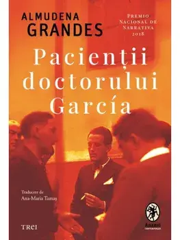 Pacientii doctorului Garcia/Almudena Grandes