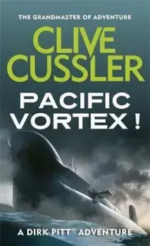 Pacific Vortex!, Paperback/Clive Cussler
