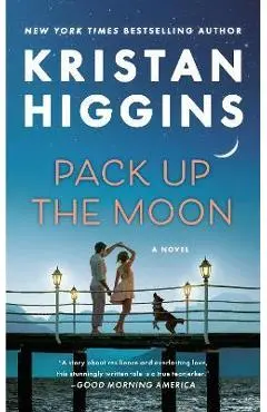Pack Up the Moon - Kristan Higgins