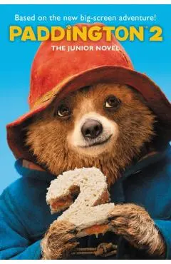 Paddington 2: The Junior Novel - Annie Wilson