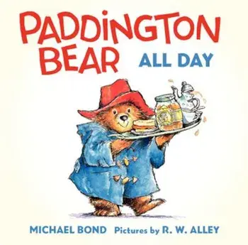 Paddington Bear All Day Board Book, Hardcover/Michael Bond