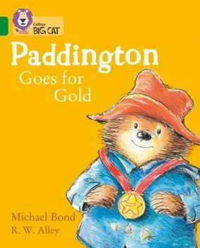 Paddington Goes for Gold. Band 15/Emerald, Paperback/Michael Bond