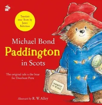 Paddington in Scots, Paperback/James Robertson