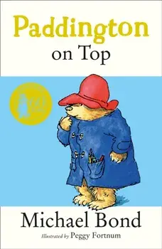 Paddington on Top, Paperback/Michael Bond