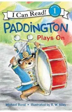 Paddington Plays on - Michael Bond