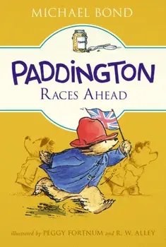Paddington Races Ahead, Paperback/Michael Bond