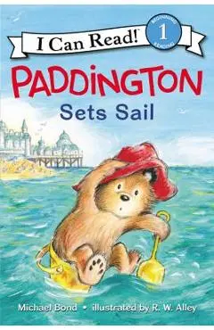 Paddington Sets Sail - Michael Bond