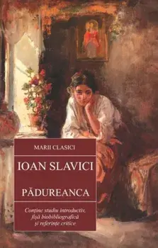 Padureanca/Ioan Slavici