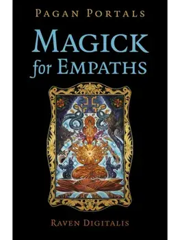 Pagan Portals - Magick for Empaths, Paperback/Raven Digitalis