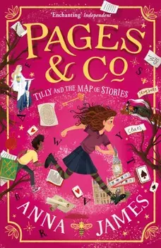 Pages & Co.: Tilly and the Map of Stories, Paperback/Anna James