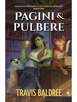 Pagini & pulbere/Travis Baldree