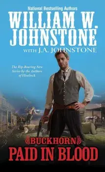 Paid in Blood, Paperback/William W. Johnstone