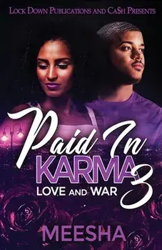 Paid in Karma 3: Love and War, Paperback/***