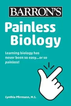 Painless Biology, Paperback/Cynthia Pfirrmann