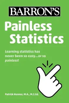 Painless Statistics, Paperback/Patrick Honner