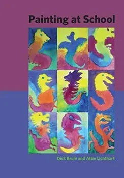 Painting at School. A Handbook for Elementary and Secondary Education in Waldorf Schools, Paperback/Attie Lichthart