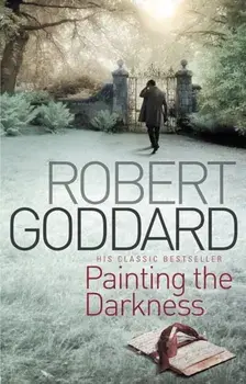 Painting The Darkness, Paperback/Robert Goddard