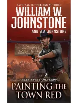 Painting the Town Red, Paperback/J.A. Johnstone