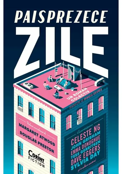 Paisprezece zile. Roman colectiv