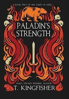 Paladin's Strength, Hardcover/T. Kingfisher