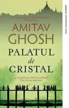 Palatul de Cristal/Amitav Ghosh