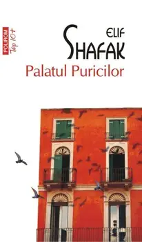 Palatul Puricilor (Top 10+)/Elif Shafak