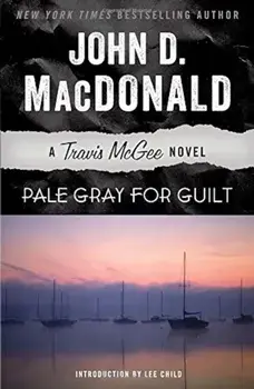 Pale Gray for Guilt, Paperback/John D. MacDonald