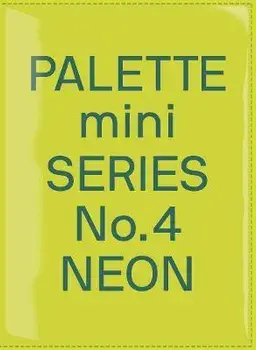 Palette Mini Series 04: Neon, Paperback/***