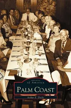 Palm Coast, Hardcover/Arthur E. Dycke