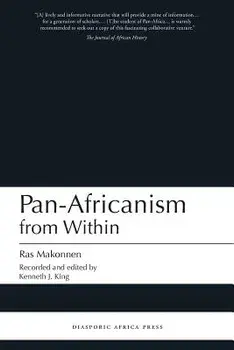 Pan-Africanism from Within, Paperback/Ras Makonnen
