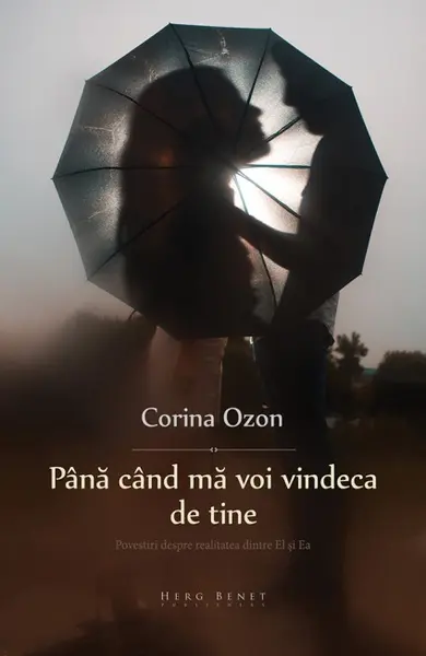 Pana cand ma voi vindeca de tine