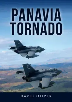 Panavia Tornado, Paperback/David Oliver
