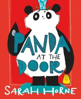 Panda at the Door, Paperback/Sarah Horne