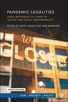 Pandemic Legalities. Legal Responses to COVID-19 - Justice and Social Responsibility, Paperback/***