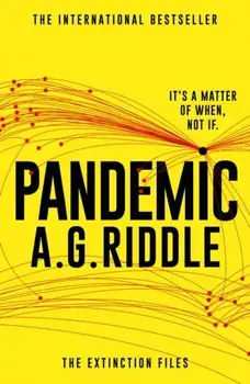 Pandemic, Paperback/A. G. Riddle