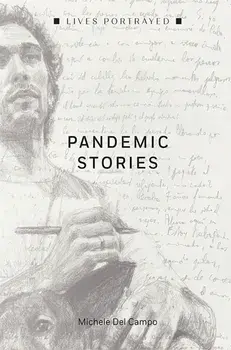 Pandemic Stories, Hardback/Michele Del Campo