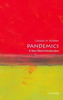 Pandemics: A Very Short Introduction, Paperback/Christian W. McMillen