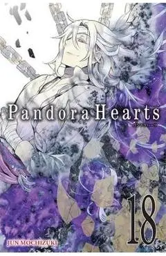 Pandorahearts, Vol. 18 - Jun Mochizuki