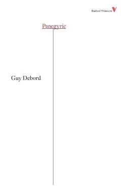Panegyric: Volumes 1 & 2 - Guy Debord