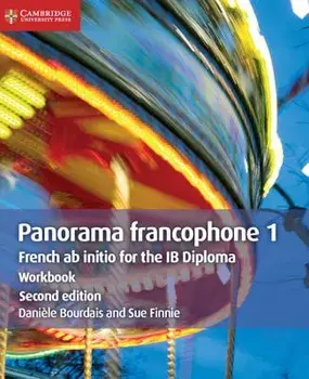 Panorama Francophone 1 Workbook: French AB Initio for the Ib Diploma, Paperback/Daniele Bourdais
