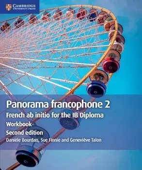 Panorama Francophone 2 Workbook: French AB Initio for the Ib Diploma, Paperback/Daniele Bourdais