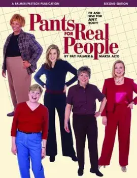 Pants for Real People: Fit and Sew for Any Body, Paperback/Marta Alto