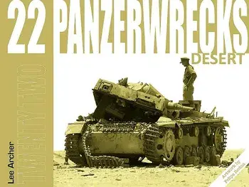 Panzerwrecks 22: Desert, Paperback/Lee Archer