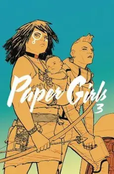 Paper Girls, Volume 3, Paperback/Brian K. Vaughan
