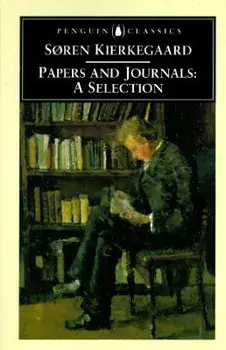 Papers and Journals: A Selection, Paperback/Soren Kierkegaard