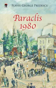 Paraclis 1980/Flaviu George Predescu