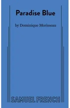 Paradise Blue - Dominique Morisseau