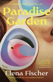 Paradise Garden, Paperback/Elena Fischer